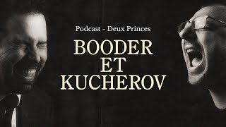 Deux Princes  Booder et Kucherov [upl. by Glasgo877]