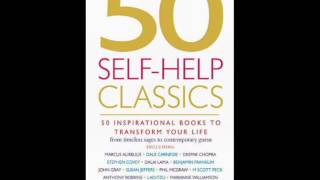 50 Self Help Classics Full Audiobook [upl. by Eardnoed]