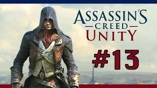 Assassin s Creed Unity  Walkthrough 13  Séquence 6 Mémoire 2  quotEmbuscade des Templiersquot [upl. by Jehius]