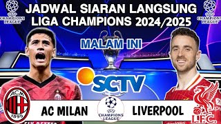 Jadwal Liga Champions 2024  AC MILAN vs LIVERPOOL Live SCTV  Head to head [upl. by Panthea7]