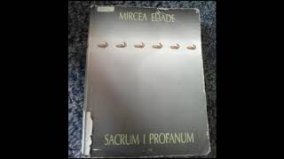 Mircea Eliade  Sacrum i Profanum Rozdział 1 Audiobook [upl. by Griffie]