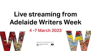 Adelaide Writers Week 2024  Day 1 [upl. by Eneles974]