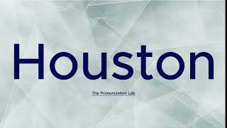 Houston Pronunciation How to Say Houston  Are You Pronouncing Houston Correctly [upl. by Atteiluj]