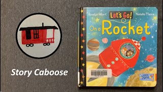 Lets Go on a Rocket  Childrens Book Read Aloud [upl. by Seta]