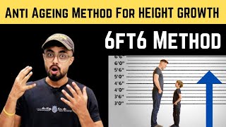 6ft6 Method Vs Anti Ageing Method For HEIGHT INCREASE  I Increased 10 Inches Height After 18 [upl. by Auric]