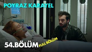 Poyraz Karayel 54 Bölüm  Full Bölüm [upl. by Jolee580]