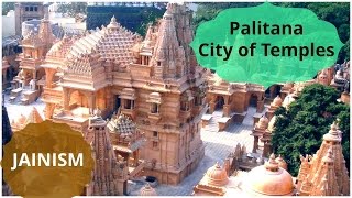 Palitana Jain Temples and its 3000 steps  Jainism  Gujarat [upl. by Aihsilef]