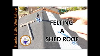 How to felt a shed roof by Taylors Garden Buildings [upl. by Saideman]