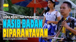 RABAB PASISIE  NASIB BADAN DIPARANTAUAN  LINDA REZKY feat EPI KAMPAI  official music video [upl. by Beryl910]