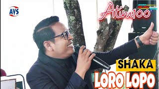 ATIM  LORO LOPO  SHAKA CAMPURSARI  AVS SHOOTING amp BG PRO AUDIO [upl. by Bronwen39]