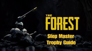 The Forest  Step Master Trophy Guide PS4 Patch 108 [upl. by Mya359]