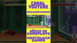 O FINAL NOSTÁLGICO  PARTE 07  FINAL FIGHT 1 1989  SNES  quotNostalgia GamerZERANDO” short [upl. by Ihp]