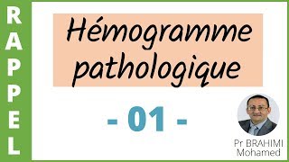 5 HEMOGRAMME PATHOLOGIQUE 1 [upl. by Godderd106]