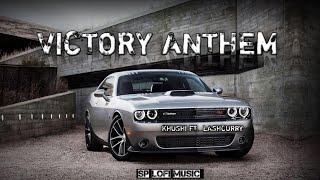 VICTORY ANTHEM  Khushi Ft amp Lashcurry  SlowedReverb  Badi Bat Chit Industry Ke Logo Se [upl. by Attezi]