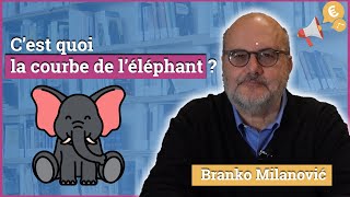 Cest quoi la courbe de léléphant  Avec Branko Milanović [upl. by Ceciley]