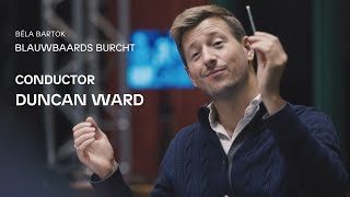 Conductor Duncan Ward talks about Bartók Bluebeards Castle  Opera Zuid [upl. by Marten]