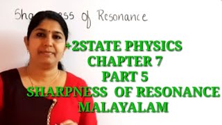 2 PHYSICS  SHARPNESS OF RESONANCE AC CURRENT MALAYALAM [upl. by Noside]