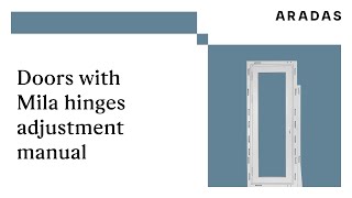 Doors with mila hinges adjustment manual [upl. by Kalil668]