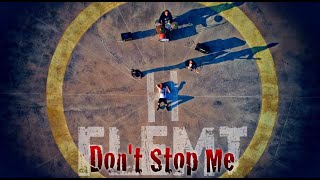 FLEMT  Dont Stop Me [upl. by Avika]