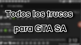 Todos los trucos para gta san andreas para el xbox 360 [upl. by Eniloj984]