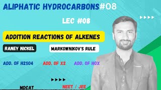 Addition reactions of alkenes  Markownikovs Rule  Raney Nickel  Aliphatic hydrocarbonsmdcat [upl. by Quartas259]