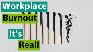 Workplace Burnout  Things You Need To Know [upl. by Jerol]