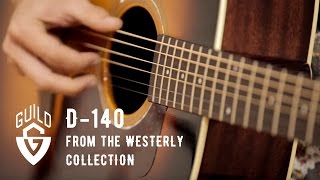 Guild Westerly Collection D140 Acoustic Guitar Demo [upl. by Lirret863]