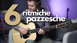 6 Ritmiche Bellissime Per Chitarra Acustica [upl. by Charleton909]