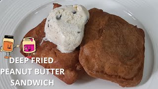 DEEP FRIED PEANUT BUTTER SANDWICH [upl. by Stark]