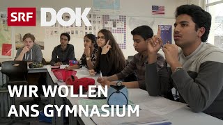 Chancengleichheit in der Bildung  Mit Migrationshintergrund ans Gymnasium  Doku  SRF Dok [upl. by Fawna]