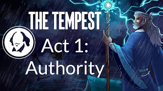 The Tempest Act 1 Authority  Summary and Analysis of Shakespeares Tempest [upl. by Eltsryk]