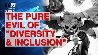 Sexist RACIST and Ageist  The Deceptive TRUTH about Diversity Equity and Inclusion [upl. by Ahsinel]