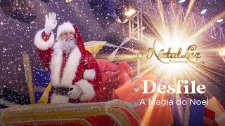 Natal Luz de Gramado Desfile A Magia do Noel 2019 [upl. by Ly]