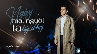 Ngày Mai Người Ta Lấy Chồng  Thành Đạt  Quốc Thiên cover  Sáng tác  Đông Thiên Đức [upl. by Yerahcaz]