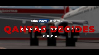 Echo News  Qantas Decides 2024 Livestream  Echorium Productions [upl. by Atterol]