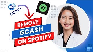 How to Remove Gcash on Spotify BEST METHOD [upl. by Nonahs]