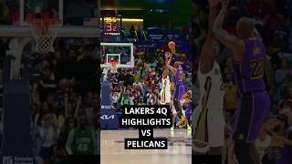 Lakers 4th Quarter Highlights vs Pelicans [upl. by Haelem]