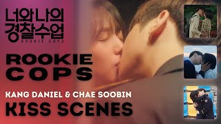 Rookie Cops 2022  Kang Daniel ♡ Chae Soobin Kiss Compilation ENG SUBS [upl. by Dorothi]