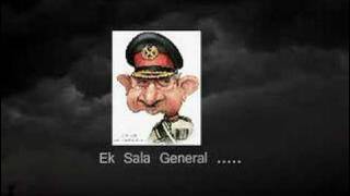 Ek General Sala  Pervez Musharraf Song [upl. by Anaeg760]