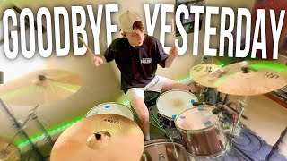 GOODBYE YESTERDAY  Elevation Rhythm  DRUM COVER  TUTORIAL [upl. by Laerdna]