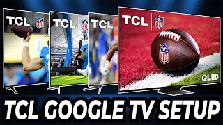 2023 TCL Google TV Setup  Quick Tutorial [upl. by Katlaps]