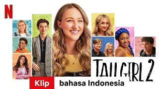 Tall Girl 2 Klip  Trailer bahasa Indonesia  Netflix [upl. by Jilli]