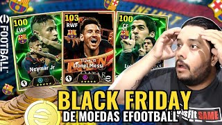 😱🔥 TRIO MSN CHEGOU L MESSI 108 DE OVERALL  BLACK FRIDAY DE MOEDAS  ATT SEMANAL  EFOOTBALL 2025 [upl. by Jamill]