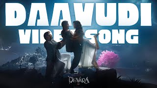 Daavudi  Devara Third Single  NTR  Janhvi Kapoor  Anirudh Ravichander  Shilpa Rao  Latest [upl. by Assiral]