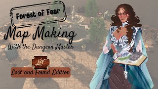 Map Making with the DM  Lost and Found Edition Forest of Fear [upl. by Helve827]