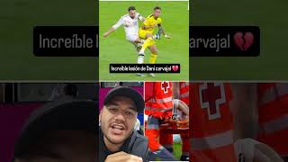 Terrible lesion de Dani carvajal 🤕realmadrid danicarvajal deportes futbol parati viral [upl. by Asilanom]