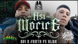 Ovi FT Santa Fe Klan  Así Moriré Video Oficial rap rapmexicano [upl. by Juana]