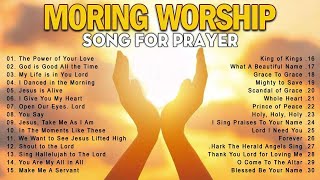 Best 100 Morning Worship Songs All Time With Lyrics ✝️ Uplifted Praise amp Worship Songs Collection [upl. by Notkcorb]