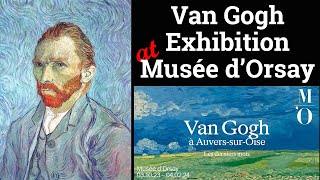 Van Gogh Exhibition at Musée dOrsay 20232024 [upl. by Sorensen]