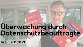 Überwachung  Die Pflicht für Datenschutzbeauftragte [upl. by Atinra440]